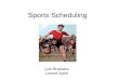 Sports Scheduling Luis Brassara Leonel Spett. El problema Construir un fixture para un torneo. El torneo tiene equipos, partidos y una duración determinada