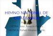 HIMNO NACIONAL DE GUATEMALA AUTORES: LETRA: José Joaquín Palma. MÚSICA: Rafael Álvarez Ovalle