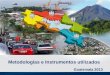 Metodologías e Instrumentos utilizados Guatemala 2013