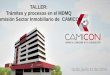 TALLER: Trámites y procesos en el MDMQ Comisión Sector Inmobiliario de CAMICON Quito, junio 11 del 2014