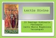 Lectio Divina IX Domingo Ordinario Parroquia Santa María Magdalena Yacuanquer A la escucha y meditación de la Palabra de Dios desde la Tradición y Magisterio