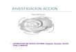 INVESTIGACION ACCION  COMPILACION DE VARIOS AUTORES (Salgado, Bausela, Minitti, Sime, Lombardi)