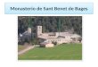 Monasterio de Sant Benet de Bages. ¿Qué es? Monasterio benedictino situado en el término municipal de San Fructuoso de Bages en la comarca catalana del