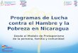Programas de Lucha contra el Hambre y la Pobreza en Nicaragua Desde el Modelo de Protagonismo de la persona, familia y comunidad