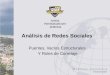 Análisis de Redes Sociales Puentes, Vacíos Estructurales Y Roles de Corretaje