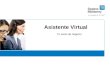 Asistente Virtual Tu socio de negocio. 2 Objetivo Asistente Virtual es un programa implementado para apoyarte en tu labor, a alcanzar tus metas y lograr