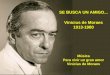 SE BUSCA UN AMIGO... Vinicius de Moraes 1913-1980 Música Para vivir un gran amor Vinicius de Moraes
