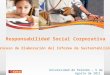 Responsabilidad Social Corporativa Proceso de Elaboración del Informe de Sustentabilidad Universidad de Palermo – 5 de Agosto de 2011