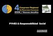 PYMES & Responsabilidad Social. Contenido - Presentación de SIPACK - PYMES, Gestión Socialmente Responsable. ¿Valen los conceptos aplicados en las grandes