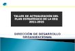 TALLER DE ACTUALIZACIÓN DEL PLAN ESTRATÉGICO DE LA EEQ 2011-2015 DIRECCIÓN DE DESARROLLO ORGANIZACIONAL