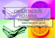 ORIENTACION ROTARIA Presentación realizada por el CR Rafael Babilonia Llamas del Club Rotario de Río Piedras