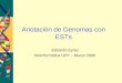 Anotación de Genomas con ESTs Eduardo Eyras Bioinformática UPF – Marzo 2006