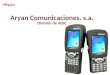 Aryan Comunicaciones. s.a. División de AIDC. Portfolio de Soluciones (Valor)