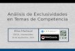 Análisis de Exclusividades en Temas de Competencia Elisa Mariscal CRCAL, Montevideo 18 de Septiembre, 2014