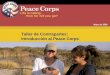 Mayo de 2009 Taller de Contrapartes: Introducción al Peace Corps