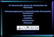 IV Convención Anual de Asistentes de Gerencia Automanagement y Comunicación Persuasiva Conocerse Aprender Cambiar Sostenerse Moverse 