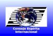 Consejo Espírita Internacional. INFORMACIONES GENERALES