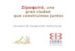 Convenio de Cooperación Institucional Zipaquirá, una gran ciudad que construimos juntos