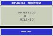 REPUBLICA ARGENTINA 2000/2015 OBJETIVOS DEL MILENIO