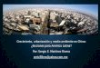Crecimiento, urbanización y medio ambiente en China: ¿lecciones para América Latina? Por: Sergio E. Martínez Rivera smtz38mx@yahoo.com.mx