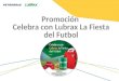 Promoción Celebra con Lubrax La Fiesta del Futbol