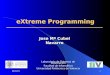04/02/031 eXtreme Programming Jose Mª Cubel Navarro Laboratorio de Sistemas de Información Facultad de Informática Universidad Politécnica de Valencia