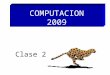 COMPUTACION 2009 C lase 2 4/17/2015 Computación - Fac. Ingeniería - UNMDP2 Temas de la clase 2 è El paradigma de la programación estructurada è Resolución