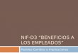 NIF-D3 “BENEFICIOS A LOS EMPLEADOS” Posibles Cambios e Implicaciones
