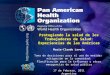 Pan American Health Organization.. Protegiendo la salud de los Trabajadores de Salud: Experiencias de las Américas Marie-Claude Lavoie Toma de decisiones