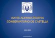 JUNTA ADMINISTRATIVA CONSERVATORIO DE CASTELLA 2014-2015 