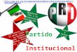 PNR: Partido Nacional Revolucionario Se caracterizó por ser un partido de masas y tutelar de los derechos de los trabajadores. Gracias a PNR (PRI) se