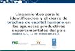 Lineamientos para la identificación y el cierre de brechas de capital humano en las apuestas productivas departamentales del país Bogotá D.C. 17 de marzo