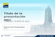 Titulo de la presentación aquí Colgada / Subtitulo aquí Nombre del Presentador Cargo Montevideo, Marzo 2014