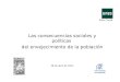 Elisa Chuliá Las consecuencias sociales y políticas del envejecimiento de la población 28 de abril de 2014