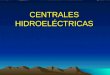 CENTRALES HIDROELÉCTRICAS. VIDEOS DE CENTRALES HIDROELÉCTRICAS ¿Cómo funciona una central hidroeléctrica?  e.com/watch?v=MIl BmQzVGVs