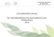 CALENDARIO ANUAL DE TRANSFERENCIAS DOCUMENTALES PRIMARIAS 2014