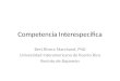 Competencia Interespecífica Bert Rivera Marchand, PhD Universidad Interamericana de Puerto Rico Recinto de Bayamón