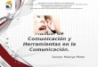 Tutora: Maurys Pérez Manual de Comunicación y Herramientas en la Comunicación