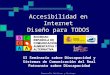 Emmanuelle Gutiérrez y Restrepo Accesibilidad en Internet Diseño para TODOS XI Seminario sobre Discapacidad y Sistemas de Comunicación del Real Patronato
