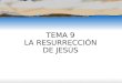 TEMA 9 LA RESURRECCIÓN DE JESÚS 1. Bajo la expresión “experiencia pascual” podríamos distinguir: lo que le pasó a Jesús lo que “percibieron/experimentaron”