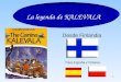 1 La leyenda de KALEVALA Desde Finlandia Para España y Polonia
