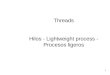 1 Threads Hilos - Lightweight process - Procesos ligeros