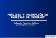 ANÁLISIS Y VALORACIÓN DE EMPRESAS DE INTERNET Yolanda Fuertes Callén yfuertes@posta.unizar.es
