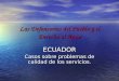 Las Defensorías del Pueblo y el Derecho al Agua ECUADOR Casos sobre problemas de calidad de los servicios