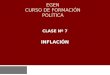EGEN CURSO DE FORMACIÓN POLÍTICA CLASE Nº 7 INFLACIÓN