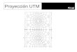 Proyección UTM Final. Recapitulando De la proyección UTM se obtienen coordenadas planas que son el resultado de proyectar un elipsoide sobre un cilindro