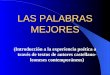 LAS PALABRAS MEJORES (Introducción a la experiencia poética a través de textos de autores castellano- leoneses contemporáneos)
