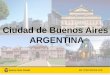 Salud Ciudad de Buenos Aires ARGENTINA. Salud Ciudad de Buenos Aires Superficie: 203 km2 Población estable: 3.000.000 hab. Población en tránsito Horario