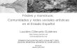 Fósiles y monstruos: Comunidades y redes sociales artísticas en el Estado Español Lourdes Cilleruelo Gutiérrez  lourdes@dariola.net
