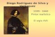 Diego Rodríguez de Silva y Velázquez 1599 - 1660 Pintor realístico El siglo XVII